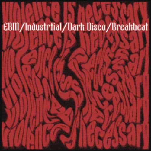 EBM/Industrtial/Dark Disco/Breakbeat - playlist cover image